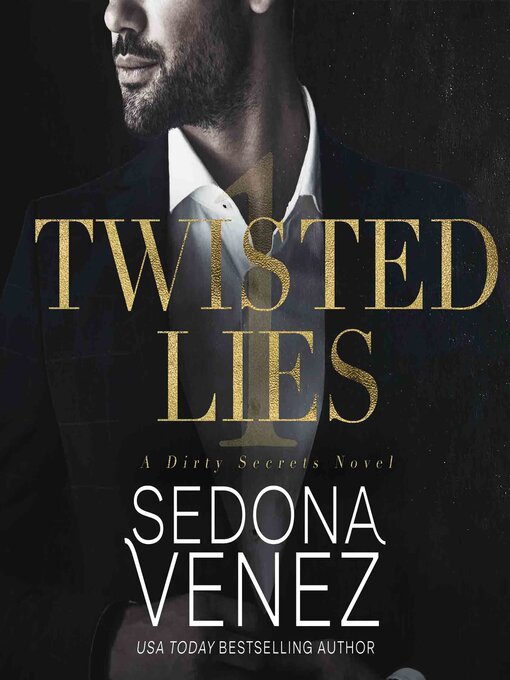 Title details for Twisted Lies by Sedona Venez - Wait list